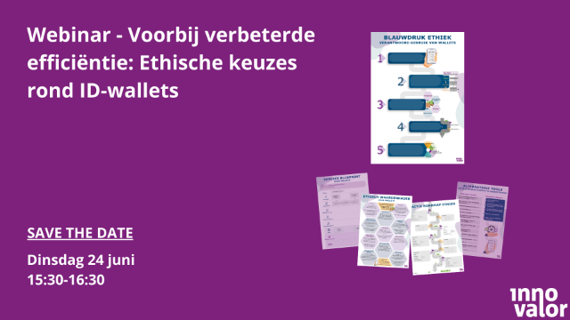 Webinar Voorbij verbeterde efficiëntie Ethische keuzes rond ID-wallets